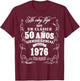 Vintage 50th Birthday Men Funny 1976 50 Birthday Spanish T-Shirt - T-Shirt | Maroon