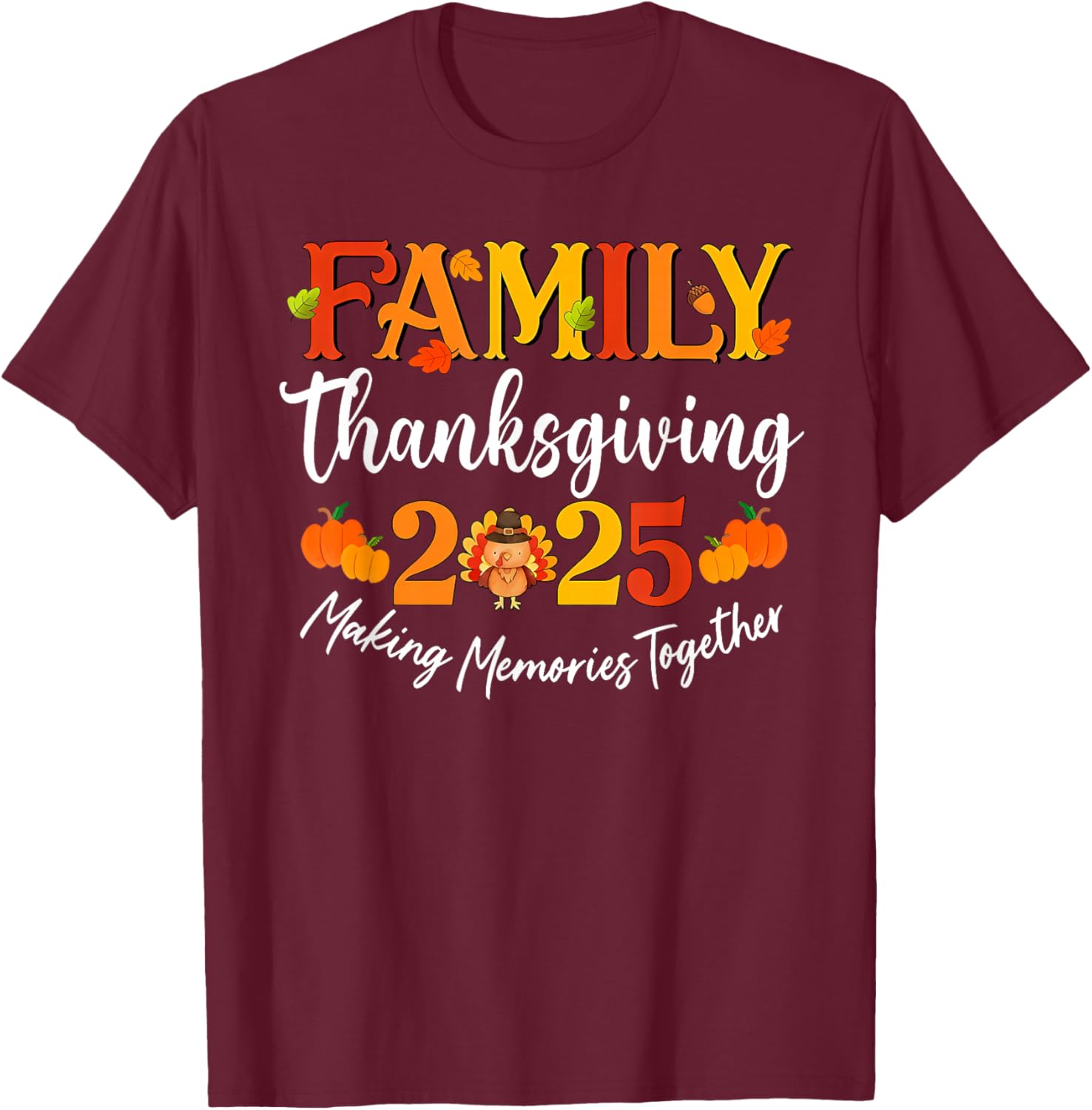Family Thanksgiving 2025 Thanksgiving Crew Turkey Matching T-Shirt - T-Shirt | Maroon