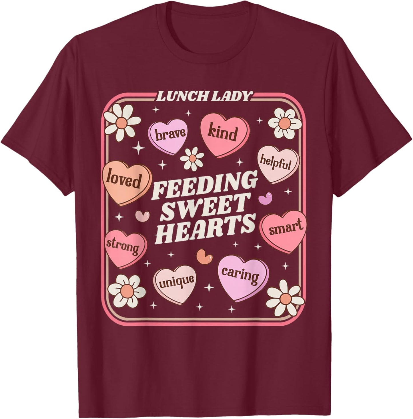 Lunch Lady Valentines Day Retro Cute Cafeteria Sweethearts T-Shirt - T-Shirt | Maroon