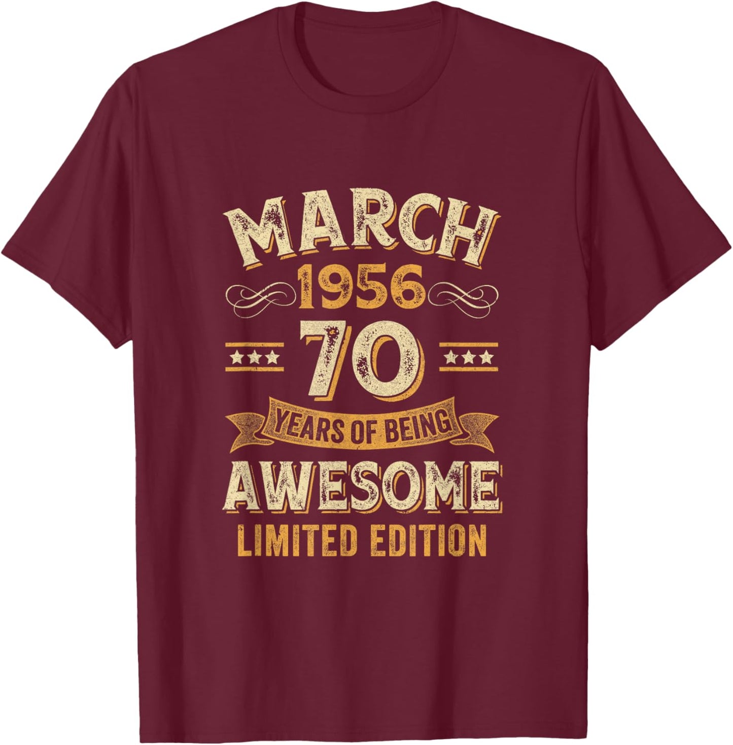 Awesome Vintage March 1956 70Th Birthday T-Shirt - T-Shirt | Maroon