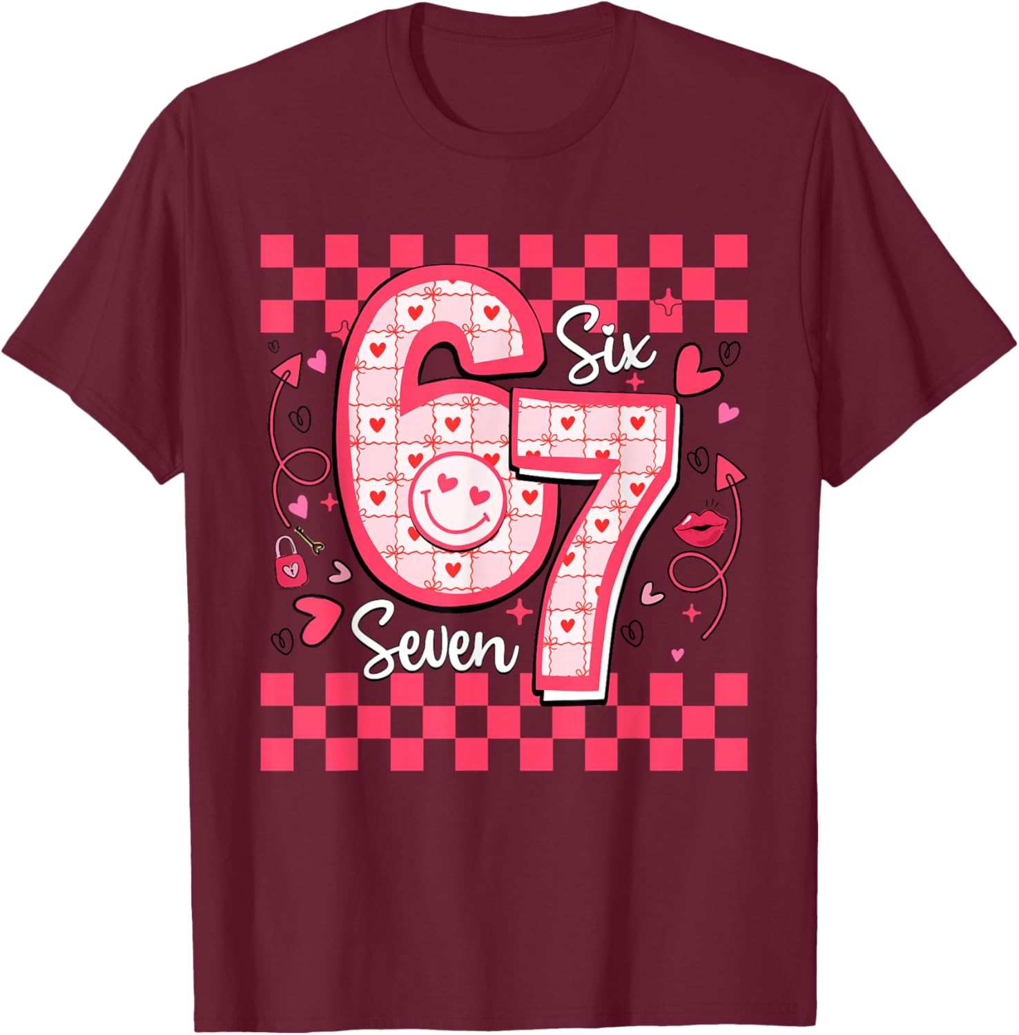 Valentines Funny 67 Six Seven Meme 6 7 Women Girls Teens T-Shirt - T-Shirt | Maroon