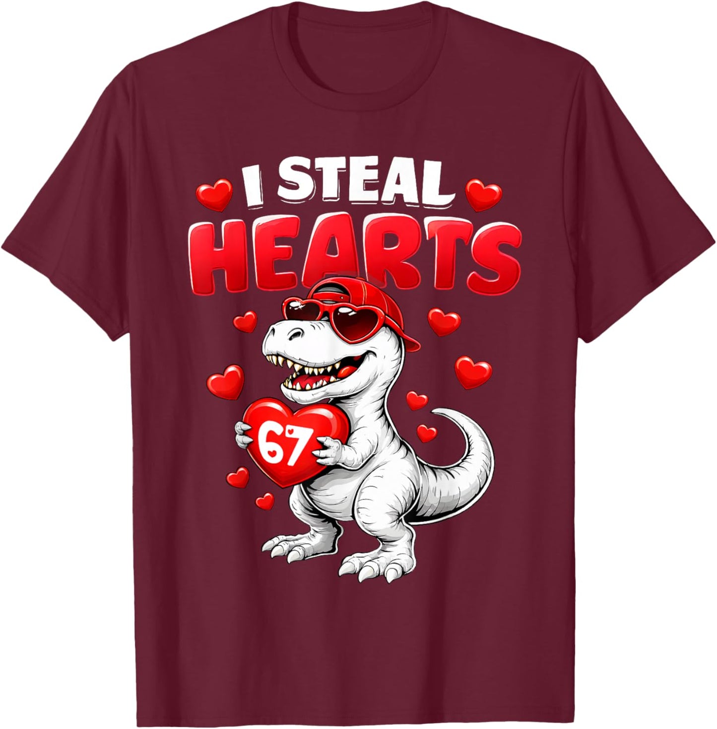 I Steal Hearts T Rex Valentine’s Day 67 Meme 6 7 Boys Kids T-Shirt - T-Shirt | Maroon