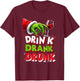 Drink Drank Drunk Funny Christmas Santa Party Vibes T-Shirt - T-Shirt | Maroon
