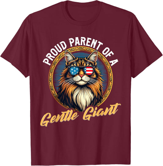 Maine Coon Cat Lover, Proud Parent of A Gentle Giant T-Shirt - T-Shirt | Maroon