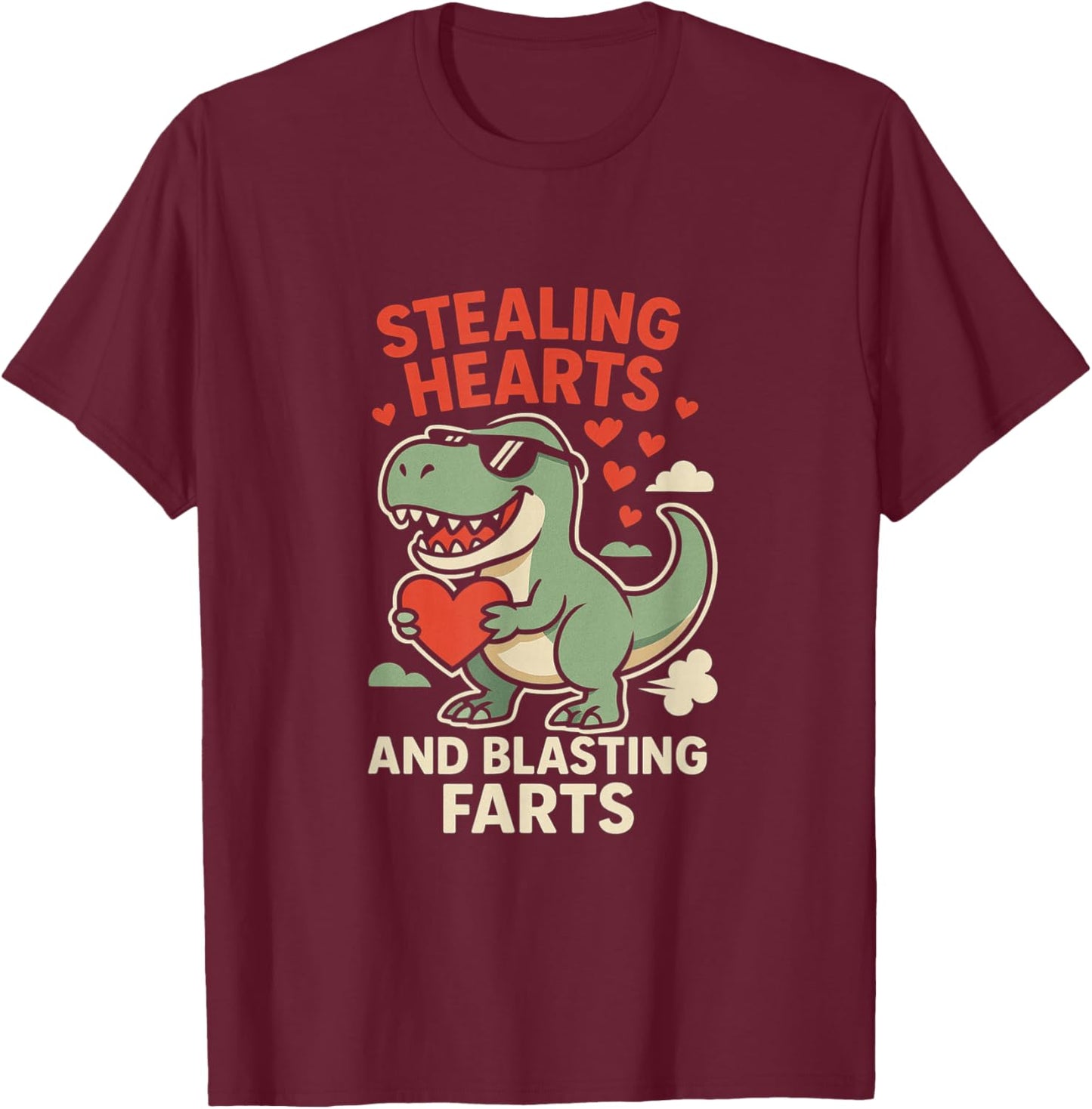 Stealing Hearts and Blasting Farts Onesie Trex Childrens Day T-Shirt - T-Shirt | Maroon