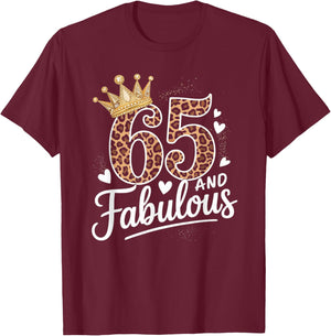 65 and Fabulous Leopard Art 65 Years Birthday Celebration T-Shirt - T-Shirt | Maroon
