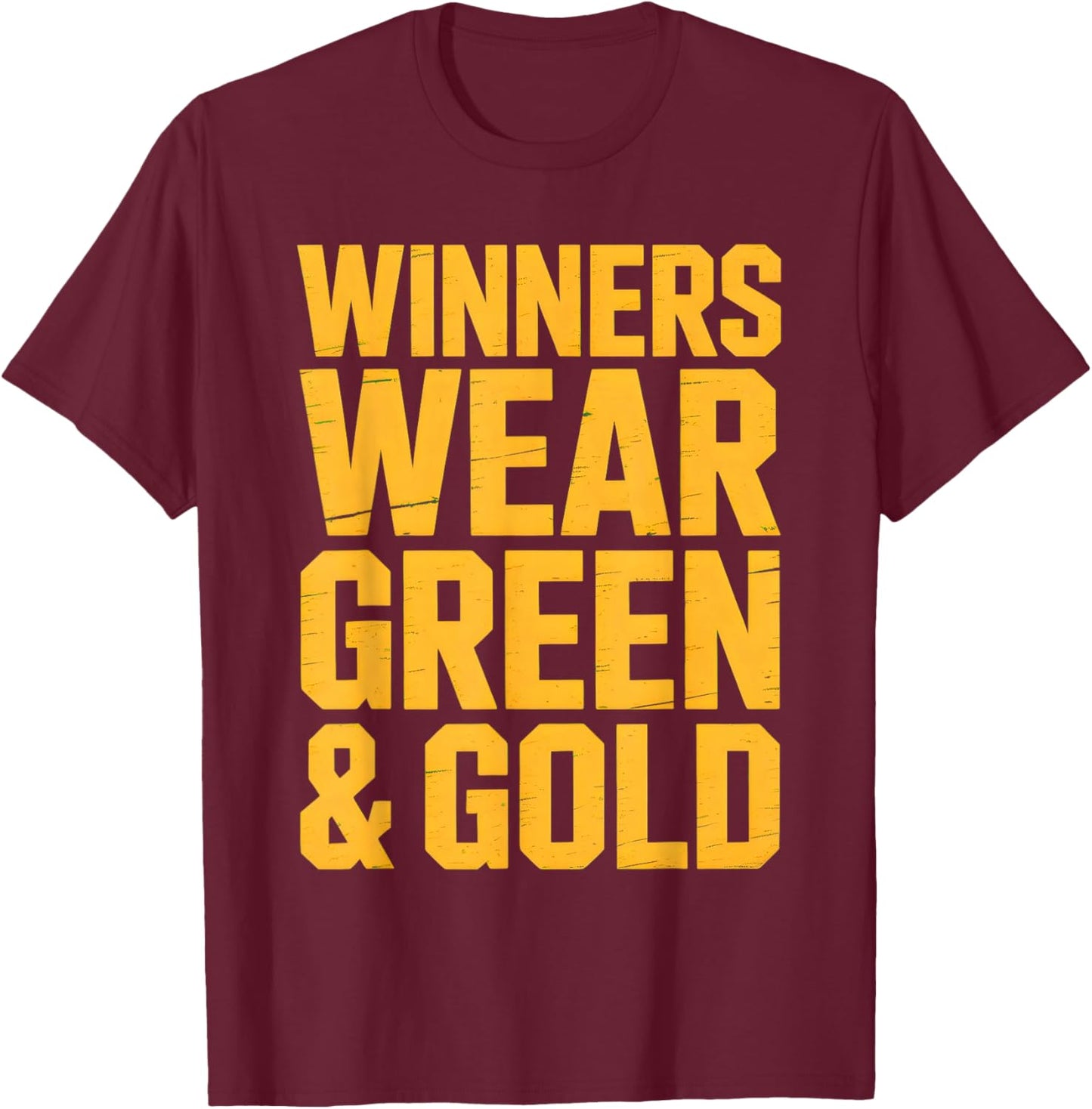 Bruh Winners WEAR Green & Gold Team Matching Game Day Boot T-Shirt - T-Shirt | Maroon