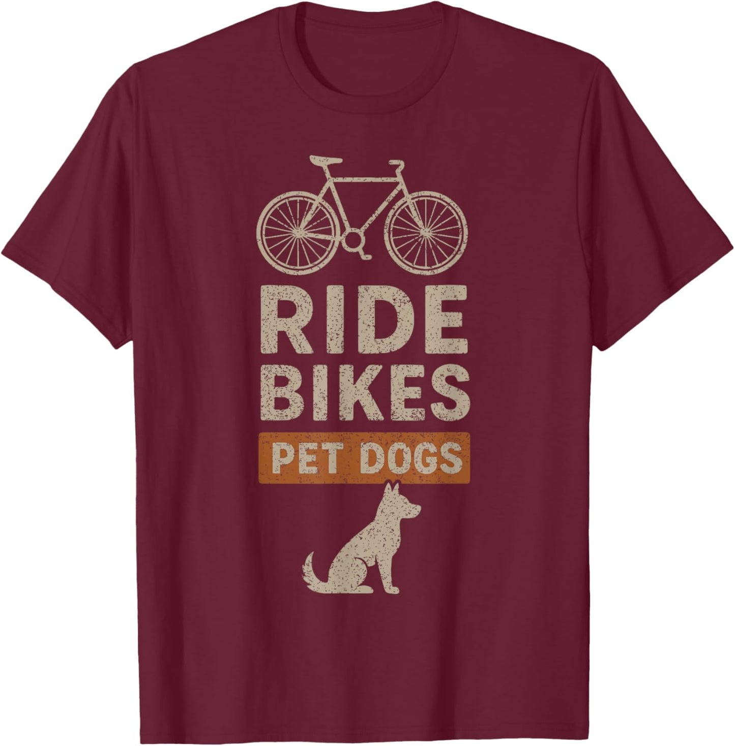 Ride Bikes Pet Dogs Bicycle Cycling Biking Dog Lover T-Shirt - T-Shirt | Maroon