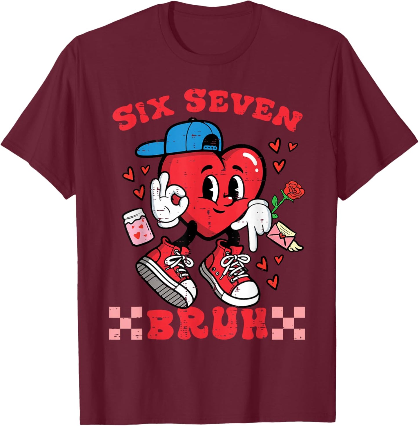 Six Seven Bruh Heart 67 6 7 Valentines Day Kids Boys Youth T-Shirt - T-Shirt | Maroon