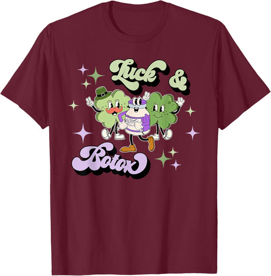 Luck and Botox Funny Shamrock Nurse Injector St Patricks Day T-Shirt - T-Shirt | Maroon