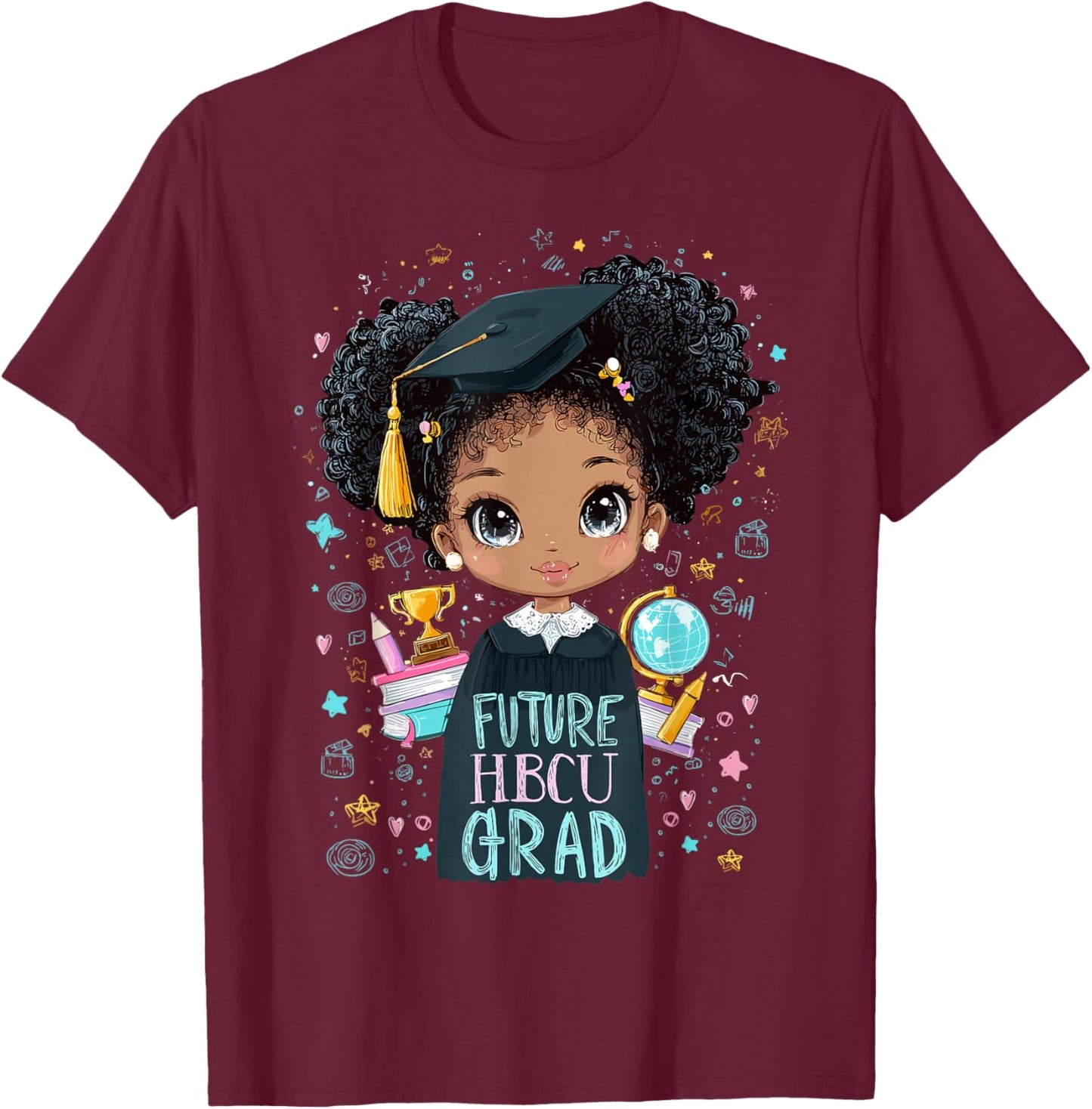 Future HBCU Grad Black Girl Kids Graduation HBCU Graduate T-Shirt - T-Shirt | Maroon