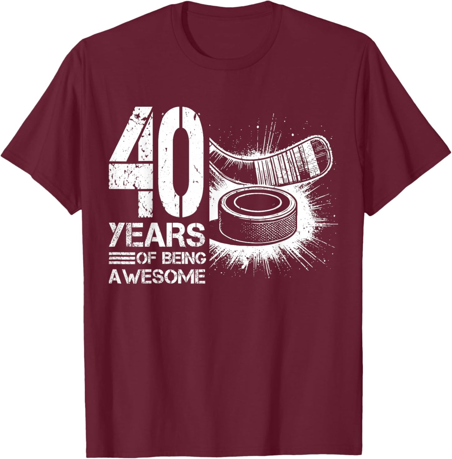 40th Birthday Men Icehockey Player Ice Hockey 40 Years Old T-Shirt - T-Shirt | Maroon