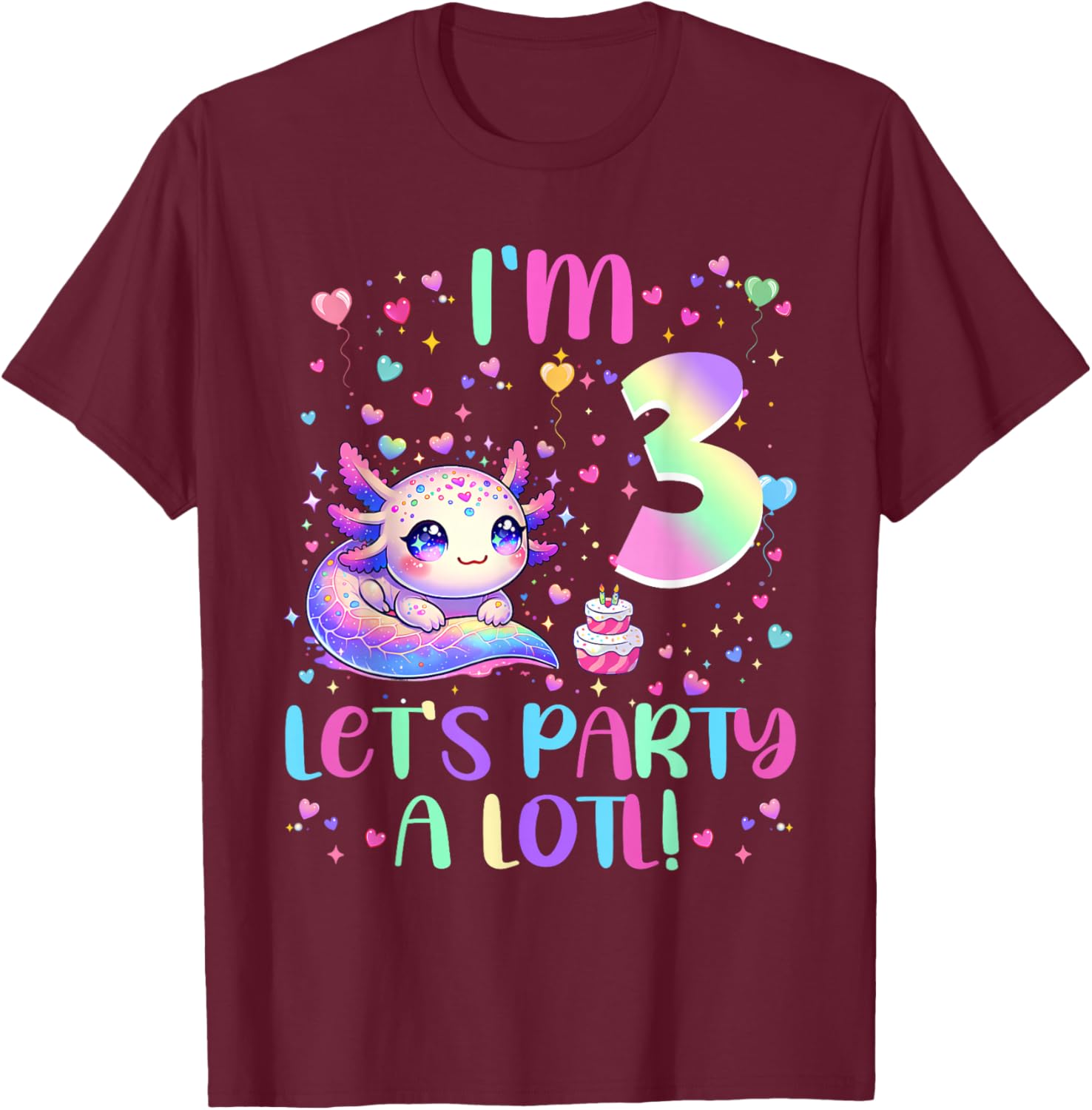 Axolotl 3 Year Old Let's Party A Lotl 3rd Birthday Girl T-Shirt - T-Shirt | Maroon