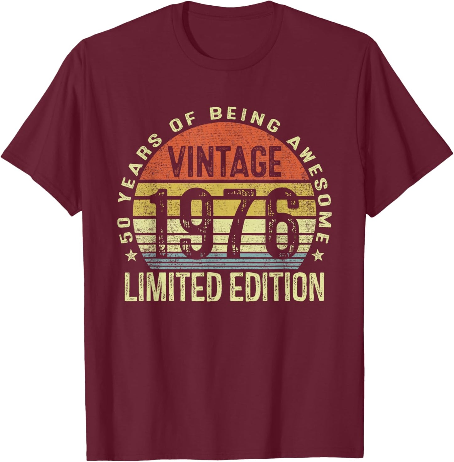 Vintage 1976 Limited Edition 50 Year Old Gifts 50th Birthday T-Shirt - T-Shirt | Maroon