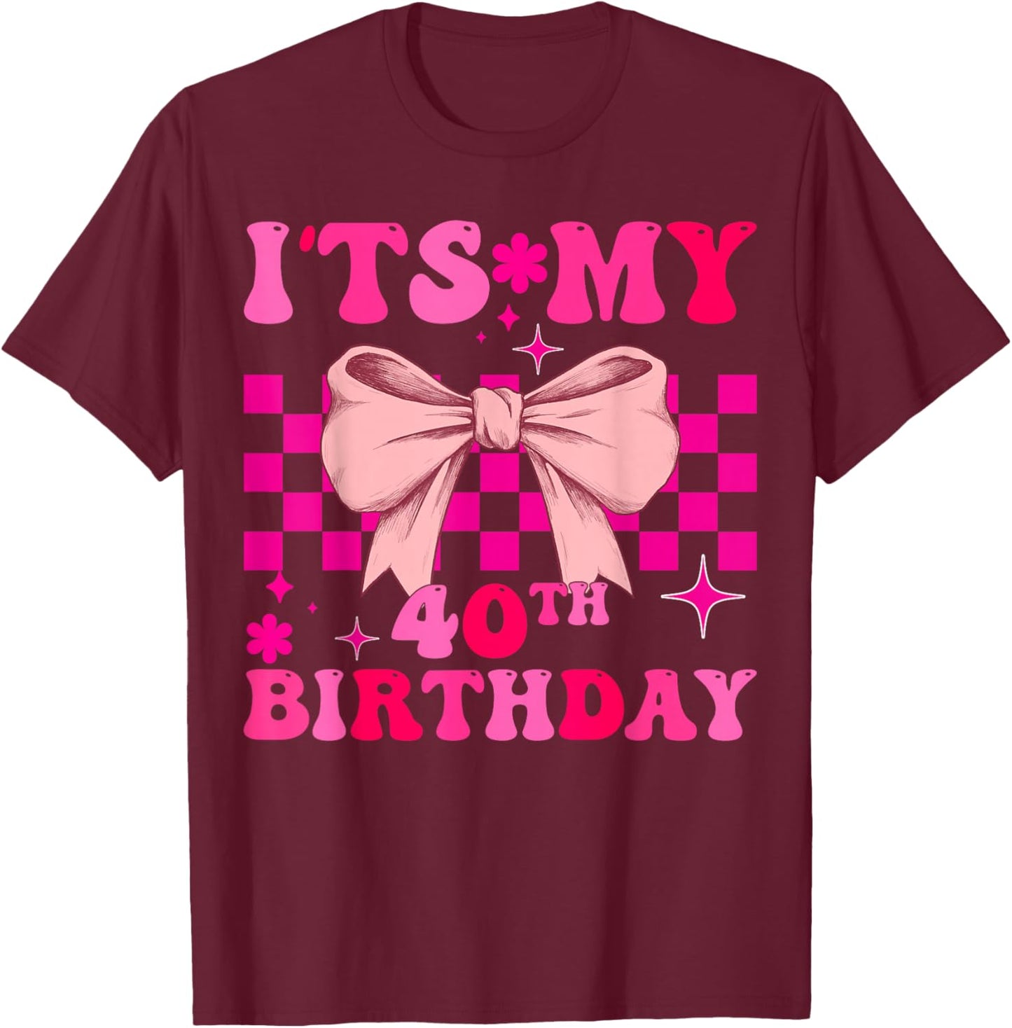 Groovy It’s My 40th Birthday Coquette Bow Girls T-Shirt - T-Shirt | Maroon