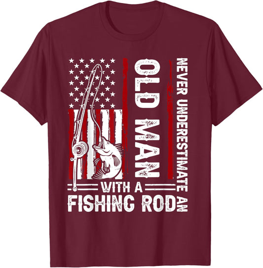 Never Underestimate an Old Man with A Fishing Rod Fisherman T-Shirt - T-Shirt | Maroon