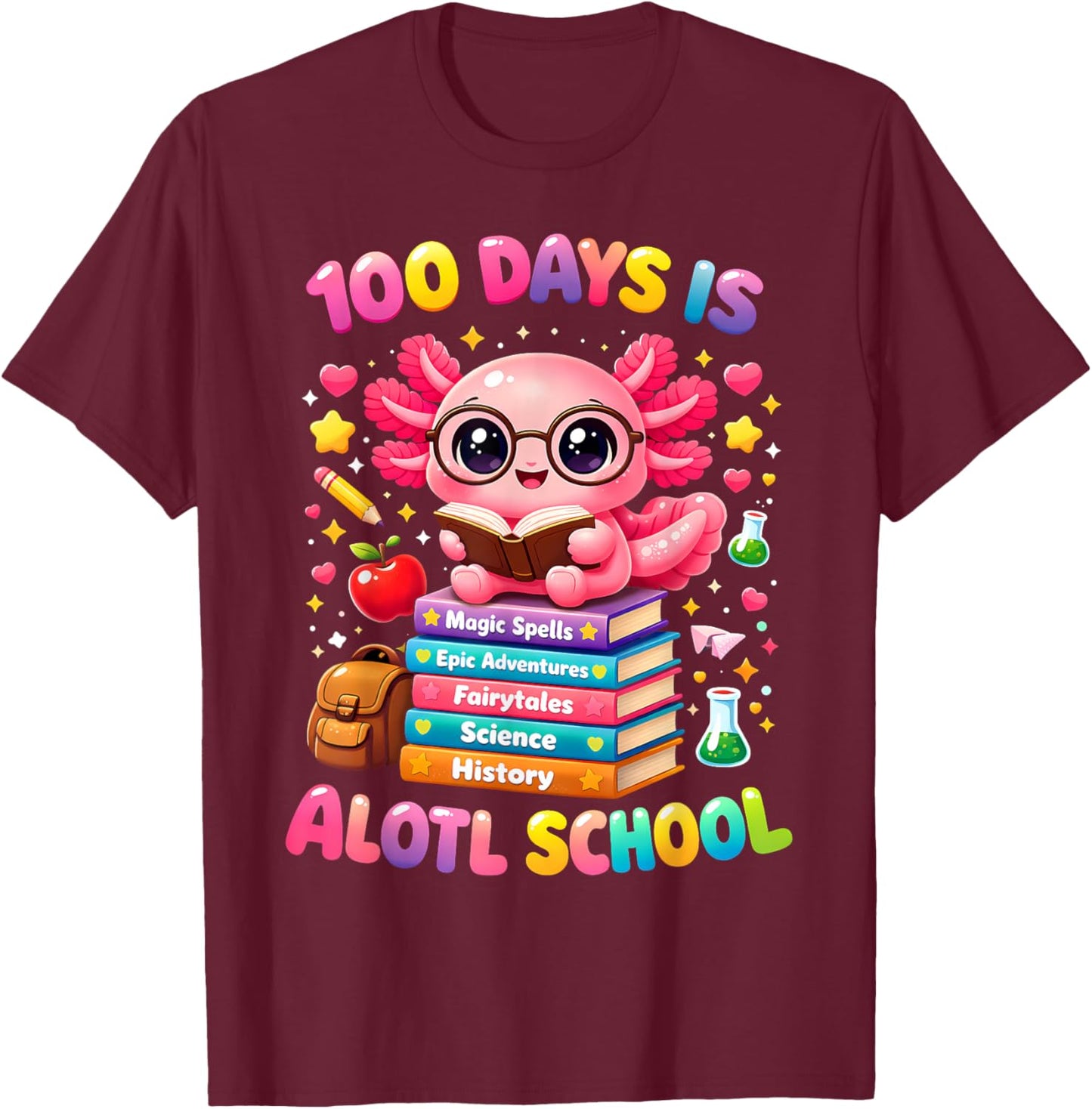 101 Days of School Axolotl Cute Kids Teacher Party T-Shirt - T-Shirt | Maroon