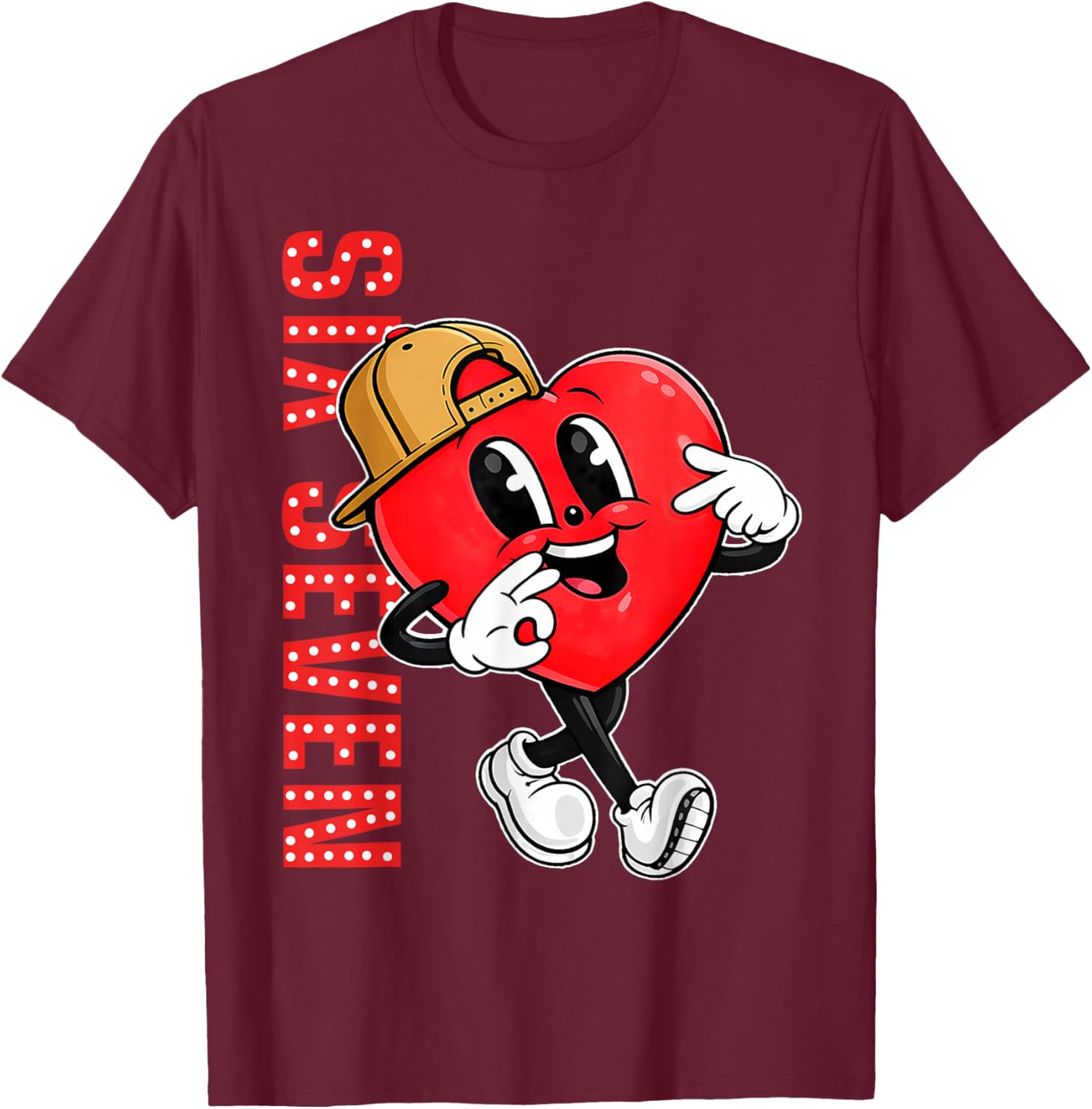 Valentines Day Six Seven 6 7 Meme Heart Meme Kids Men Women T-Shirt - T-Shirt | Maroon
