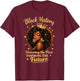 Black History Honoring The Past Inspiring The Future Teacher T-Shirt - T-Shirt | Maroon