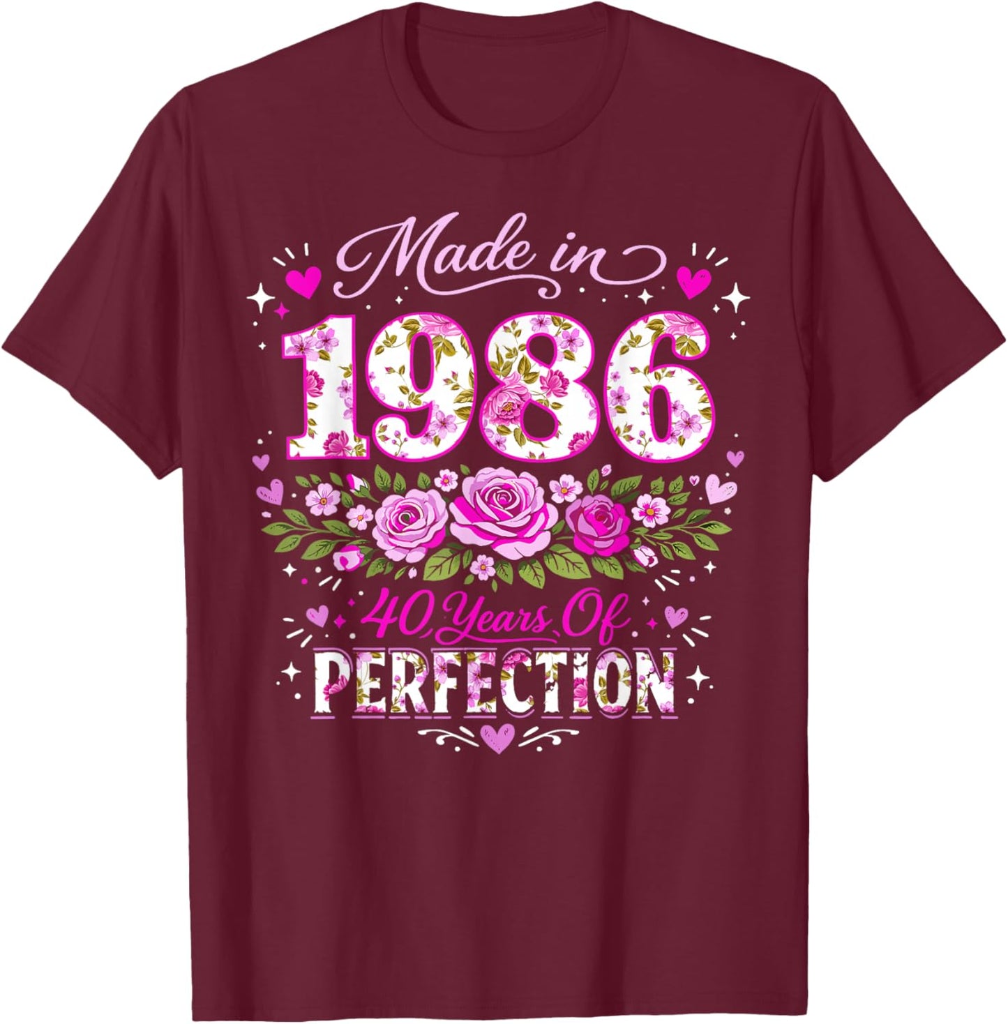 40 Year Old Made 1986 Floral 40th Birthday Women T-Shirt - T-Shirt | Maroon