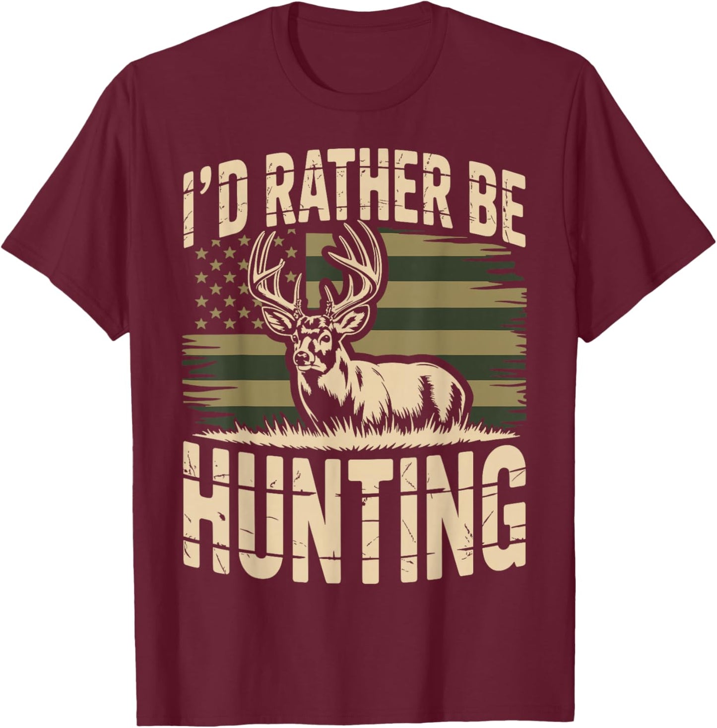 I'd Rather Be Hunting T-Shirt - T-Shirt | Maroon
