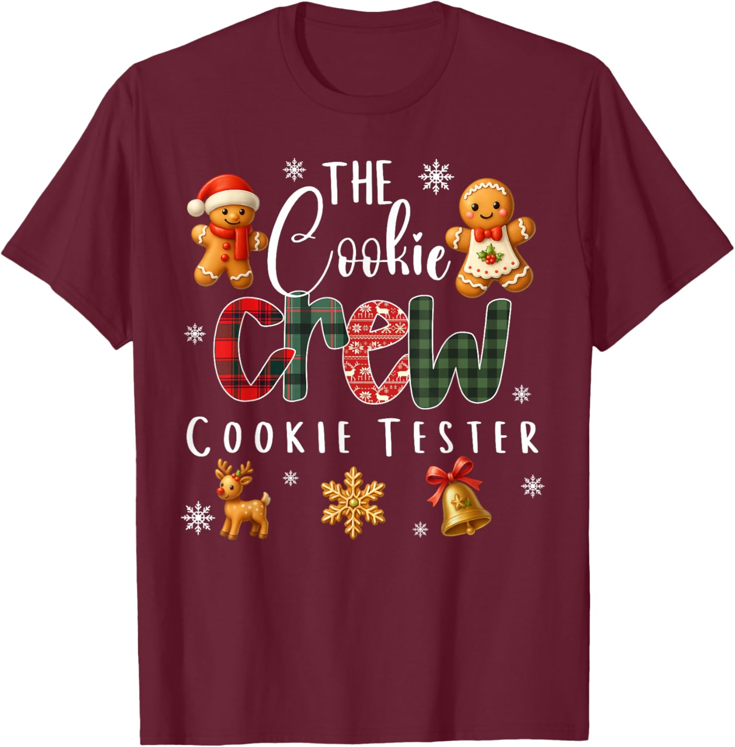The Cookie Crew Cookie Tester Gingerbread Christmas Xmas T-Shirt - T-Shirt | Maroon