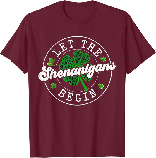 St Patrick Day Let The Shenanigans Begin Leopard Clovers T-Shirt - T-Shirt | Maroon