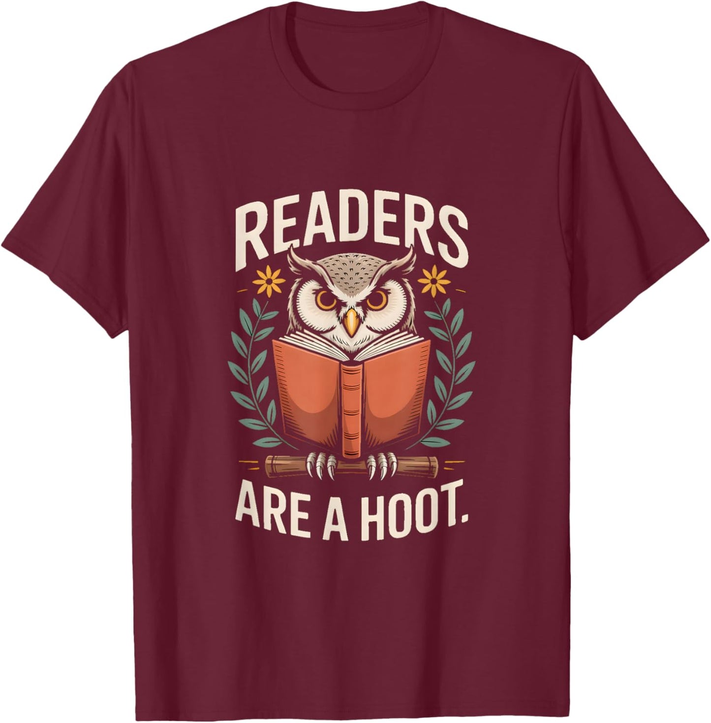 Readers are A Hoot Owl Book Lovers T-Shirt - T-Shirt | Maroon