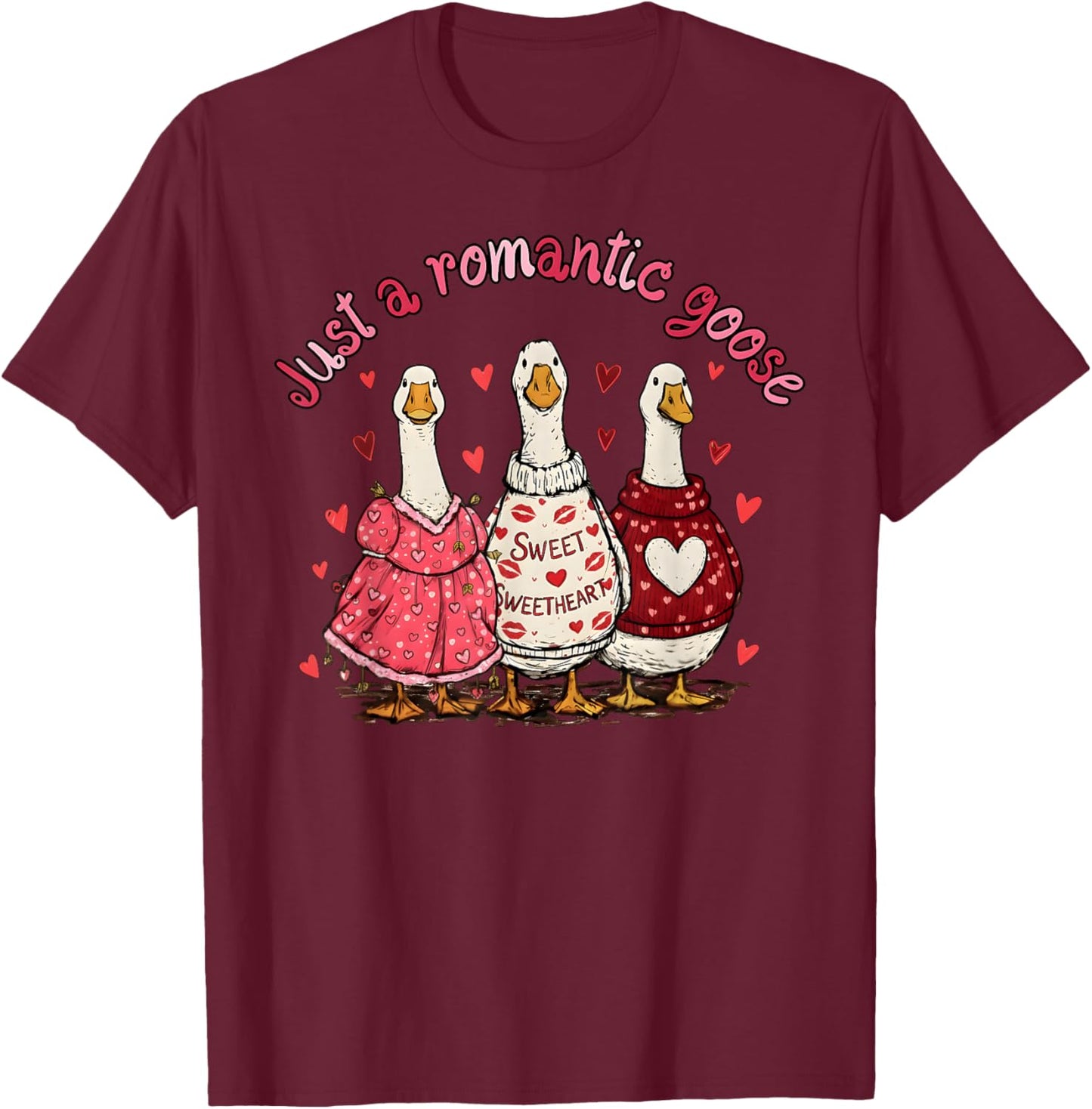 Funny Just A Romantic Silly Goose Heart Valentine Girl Women T-Shirt - T-Shirt | Maroon