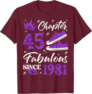 Chapter 45 Fabulous Since 1981 45Th Birthday Women Lady T-Shirt - T-Shirt | Maroon