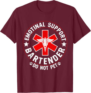 Emotional Support Bartender Do Not Pet T-Shirt - T-Shirt | Maroon