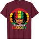 Funny I'm Black History Month African American Women Girls T-Shirt - T-Shirt | Maroon