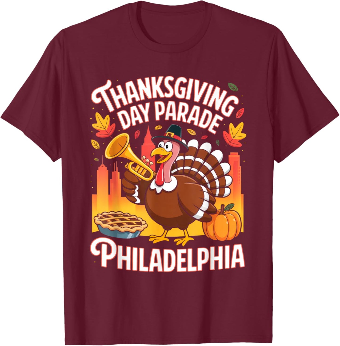 Thanksgiving Day Parade Turkey Celebration in Philadelphia T-Shirt - T-Shirt | Maroon