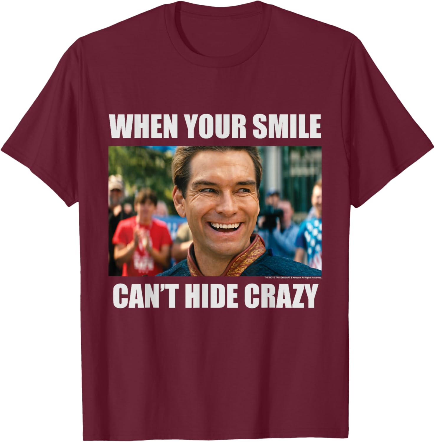 The Boys Homelander Meme Can't Hide Crazy Superhero TV Show T-Shirt - T-Shirt | Maroon