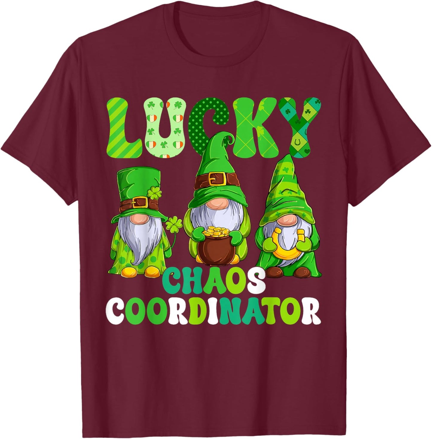 Lucky Chaos Coordinator Shamrock Leopard Gnomes Irish Women T-Shirt - T-Shirt | Maroon