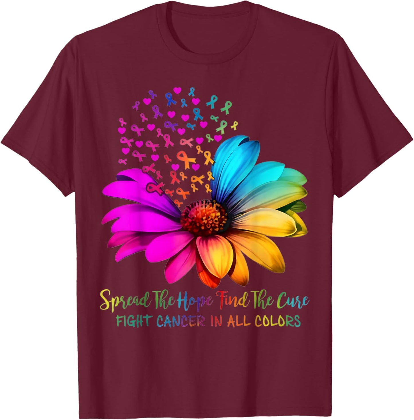 Fight Cancer in All and Every Color Ribbons Flower T-Shirt - T-Shirt | Maroon