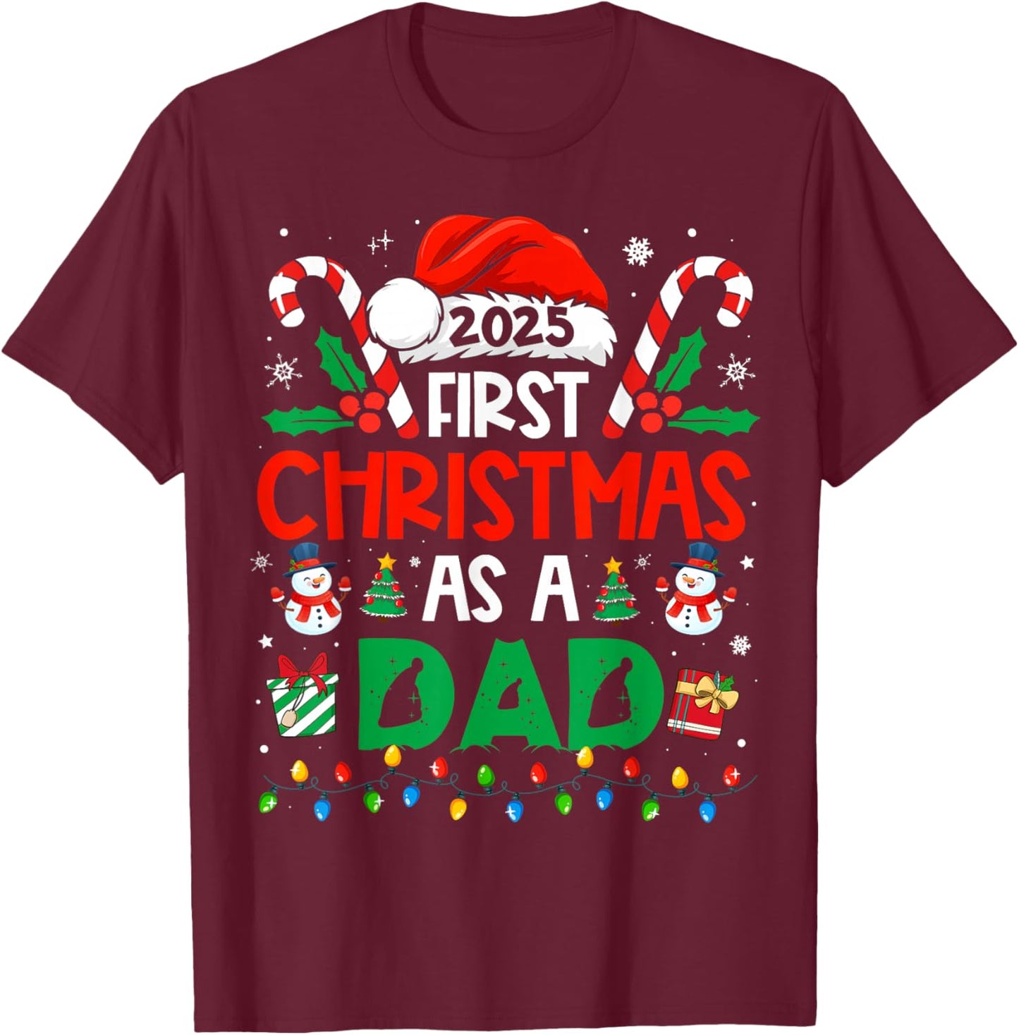 First Christmas As A Dad 2025 Family Matching 1st New Dad T-Shirt - T-Shirt | Maroon