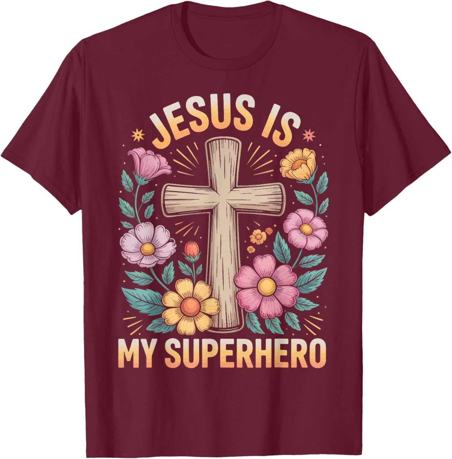 Jesus is My Superhero T-Shirt - T-Shirt | Maroon