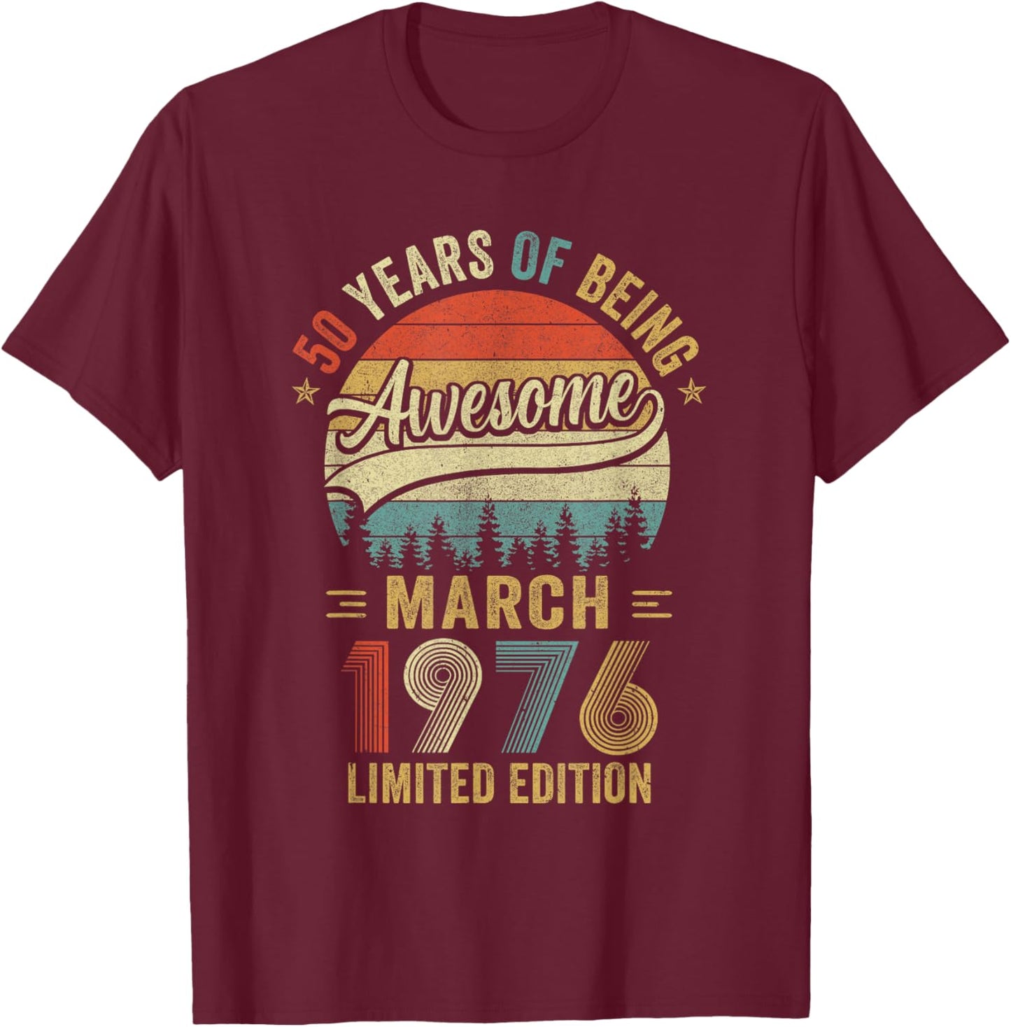 Vintage March 1976 Old 50Th Birthday Men Women T-Shirt - T-Shirt | Maroon