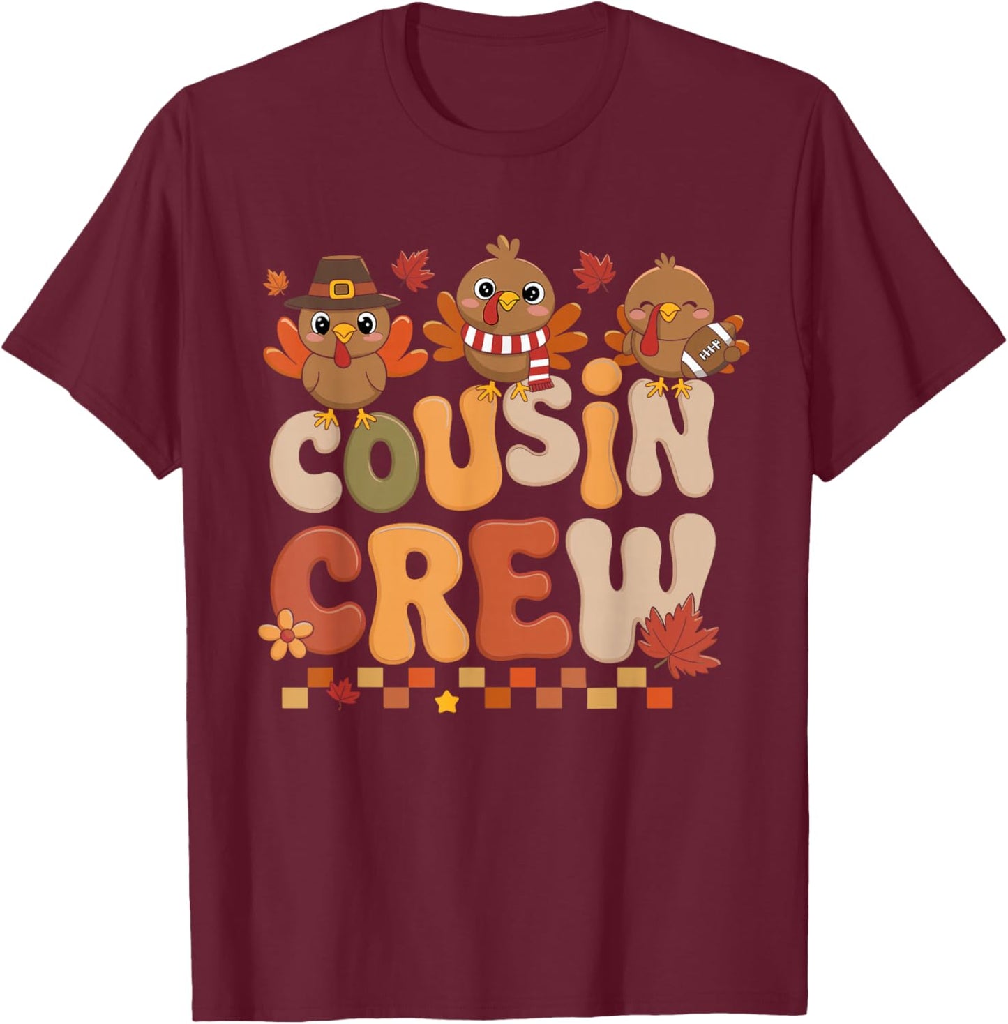 Thanksgiving Cousin Crew Turkey Family Matching Boys Girls T-Shirt - T-Shirt | Maroon
