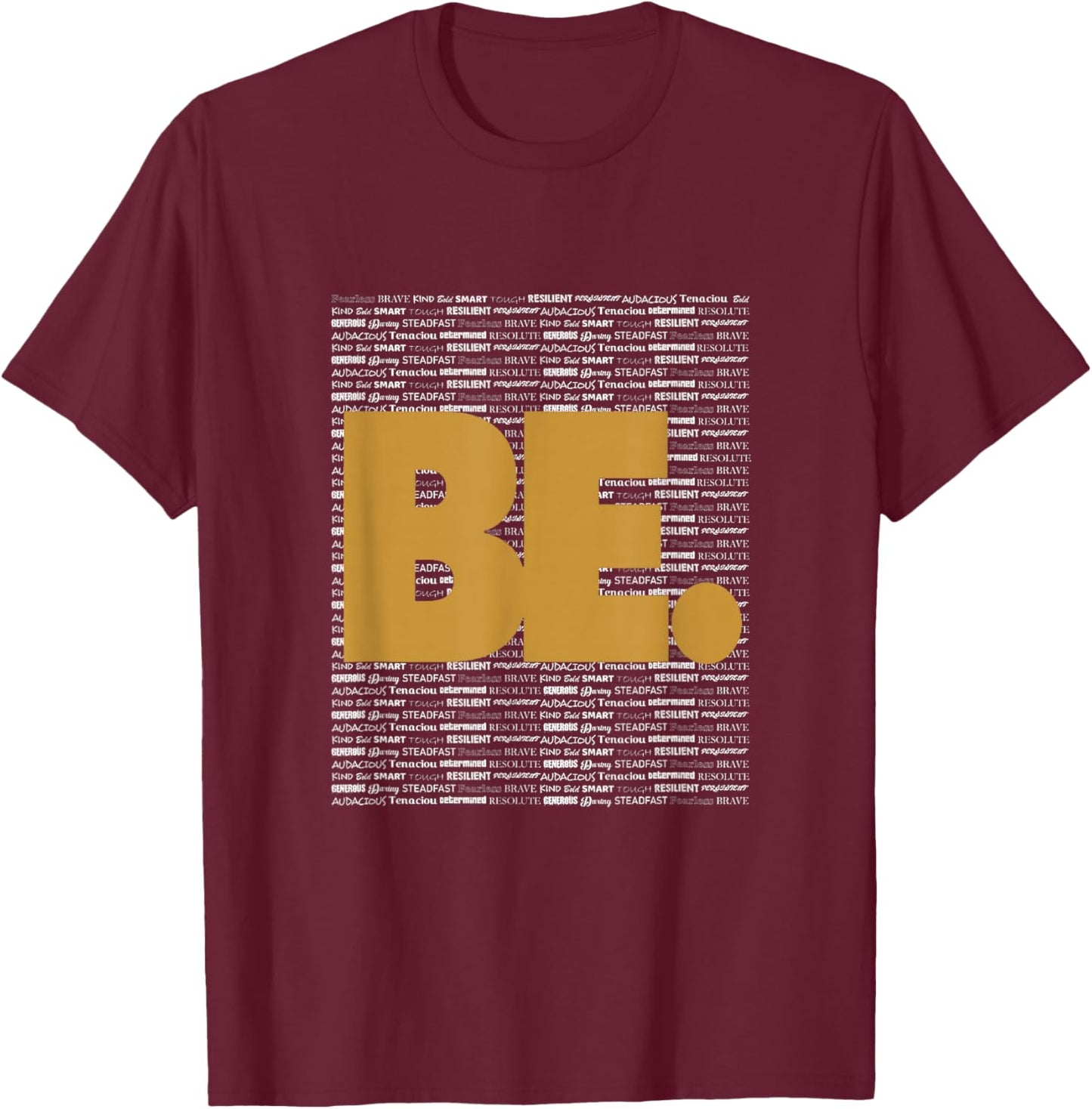 Brown Be. Brown Graphic T-Shirt - T-Shirt | Maroon