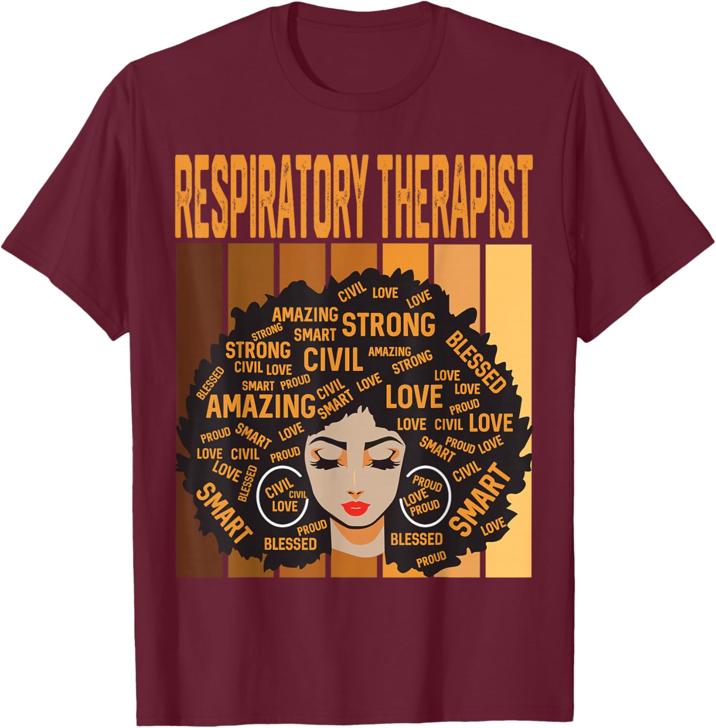 Respiratory Therapist Powerful Black History Month Pride T-Shirt - T-Shirt | Maroon