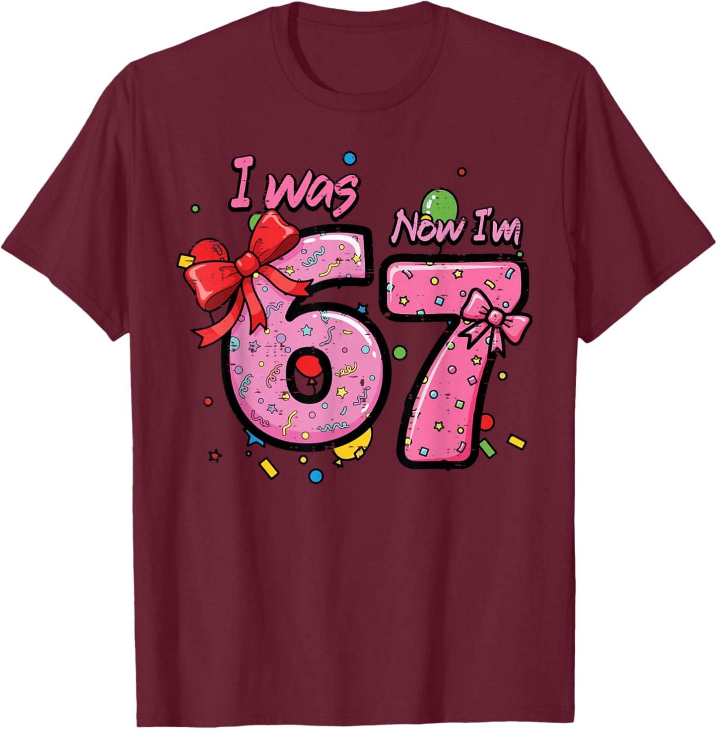 7th Birthday I was 6 Now Im 7 Bow Six Seven Girls Kids Youth T-Shirt - T-Shirt | Maroon
