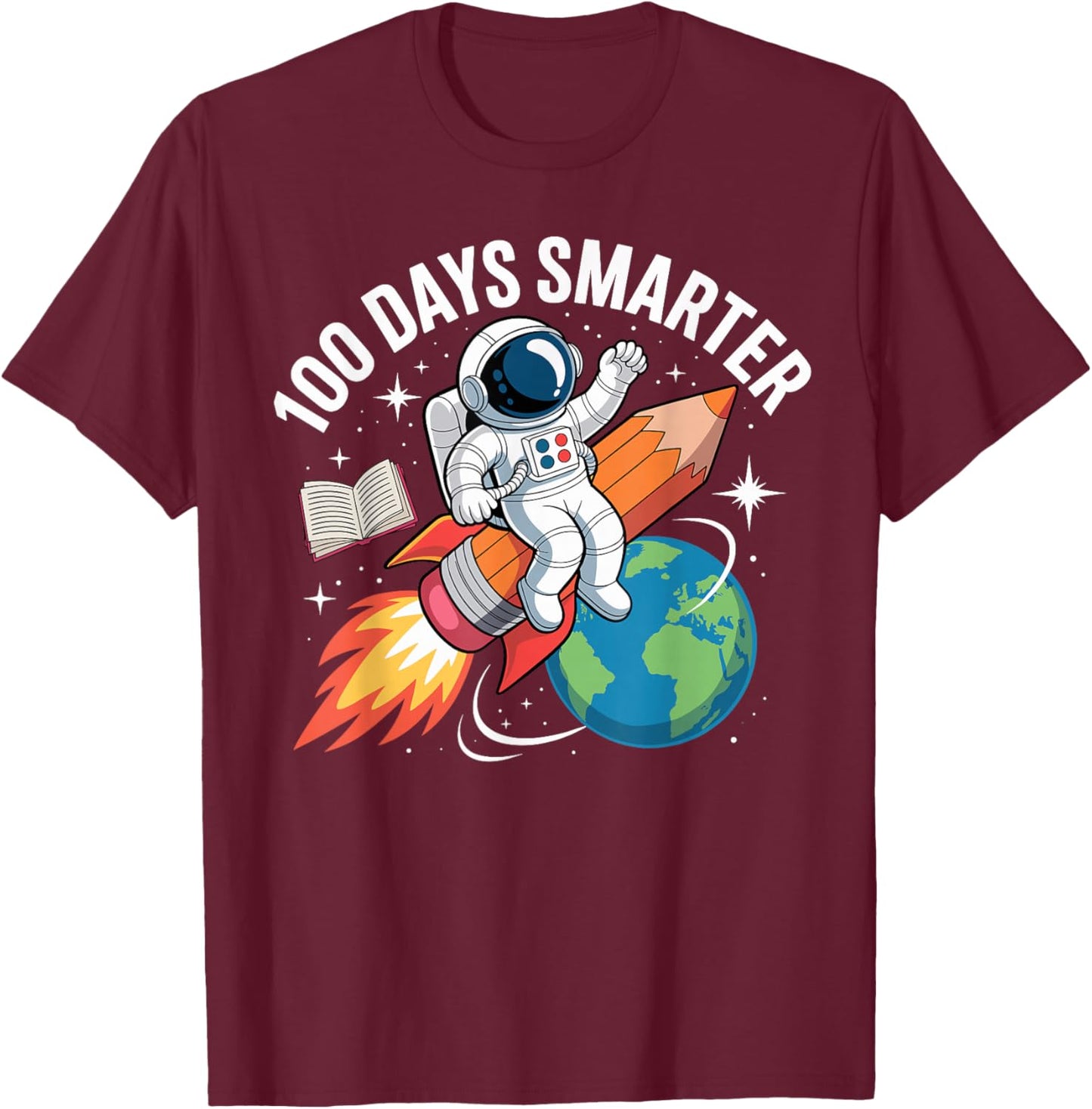 100 Days Smarter Astronaut Space 100th Day of School T-Shirt - T-Shirt | Maroon