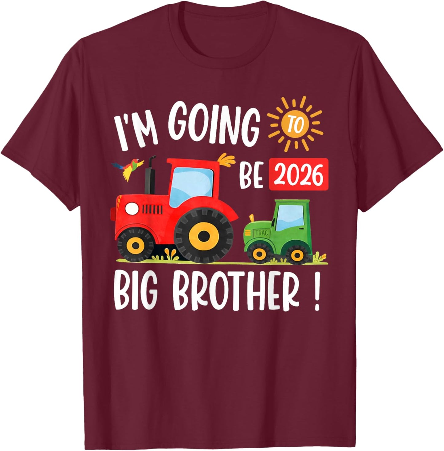 Kids I’m Going to Be A Big Brother Tractor T-Shirt - T-Shirt | Maroon