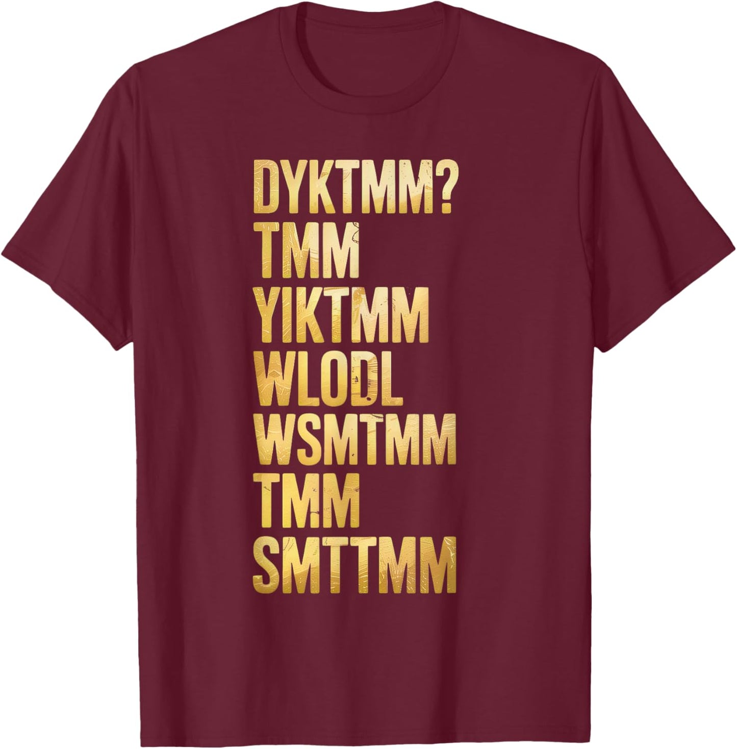 Do You Know The Muffin Man DYKTMM T-Shirt - T-Shirt | Maroon