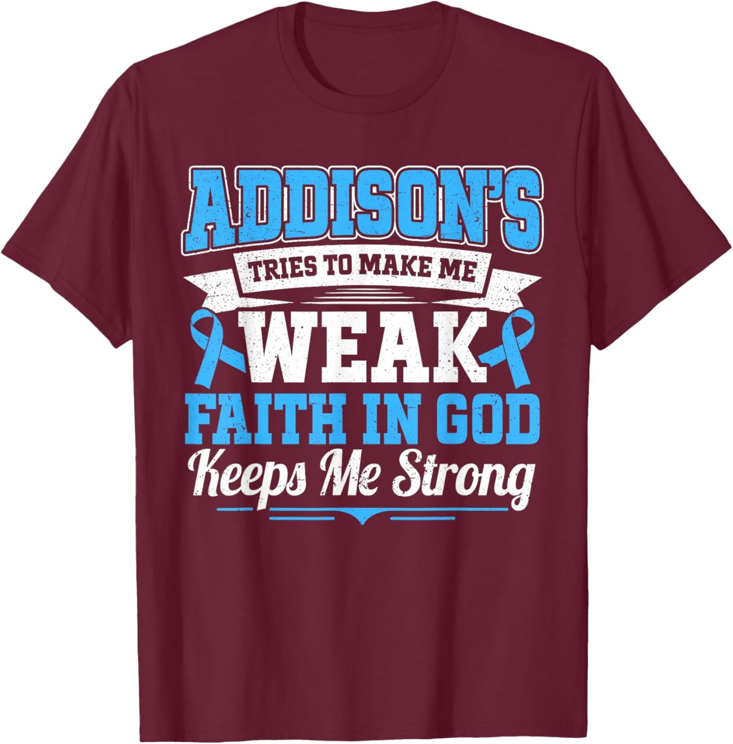 Addison's Disease Warrior T-Shirt - T-Shirt | Maroon