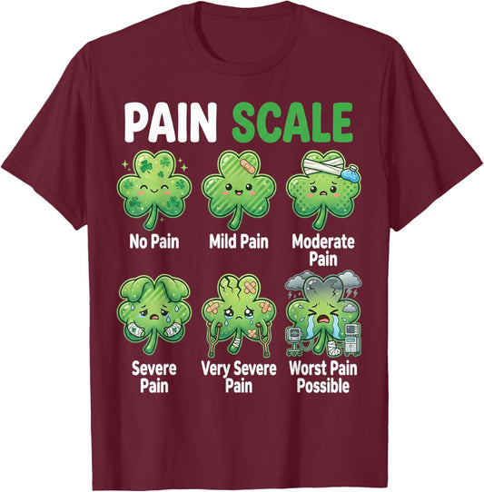 Funny Pain Scale Nurse St Patricks Day Nurses Irish RN ER T-Shirt - T-Shirt | Maroon