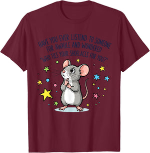 Funny Mouse Sarcastic Quote Shoelace Joke T-Shirt - T-Shirt | Maroon