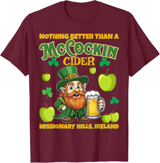 McCockin Cider McCain Funny St Patrick’s Day Adult Humor T-Shirt - T-Shirt | Maroon